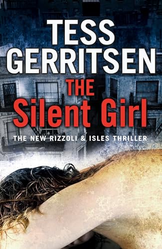 Stock image for The Silent Girl (Rizzoli & Isles) for sale by AwesomeBooks