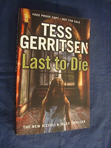 Stock image for Last to Die: (Rizzoli & Isles 10) for sale by AwesomeBooks