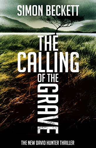 Beispielbild fr The Calling of the Grave (David Hunter) zum Verkauf von AwesomeBooks