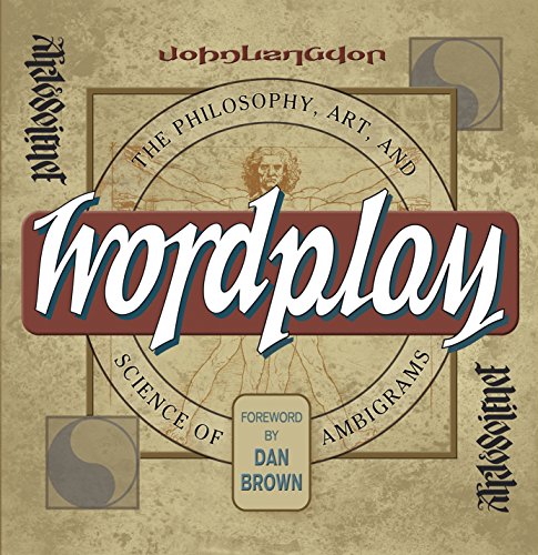 Imagen de archivo de Wordplay: The Art and Science of Ambigrams a la venta por WorldofBooks