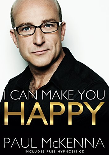 Stock image for I Can Make You Happy. by Paul McKenna for sale by ThriftBooks-Dallas