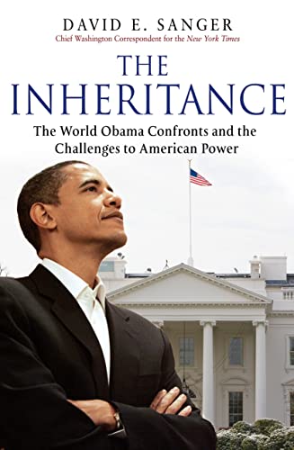 Stock image for The Inheritance: The World Obama Confronts and the Challenges to American Power for sale by Goldstone Books