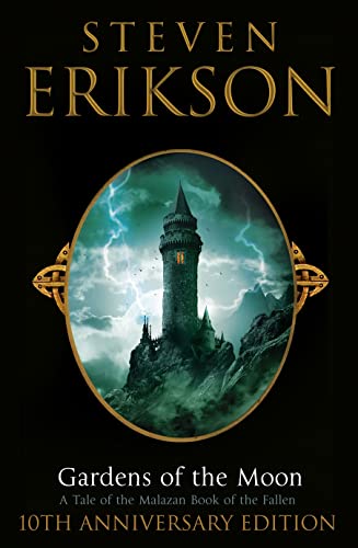 Gardens of the Moon (The Malazan Book of the Fallen, Book 1): Erikson,  Steven: 9780765310019: : Books