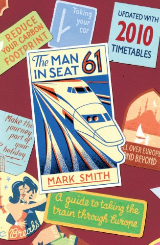 9780593065303: Man in Seat 61 [Lingua Inglese]: the essential guide to train travel across Europe from the award-winning travel website