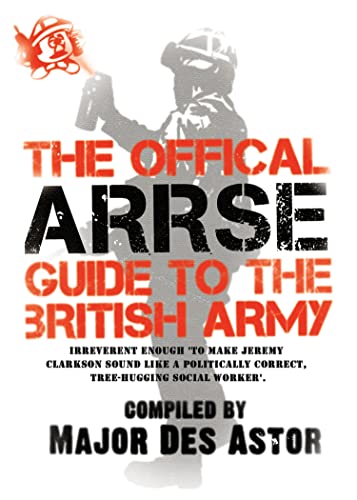Stock image for The Official ARRSE Guide to the British Army for sale by AwesomeBooks