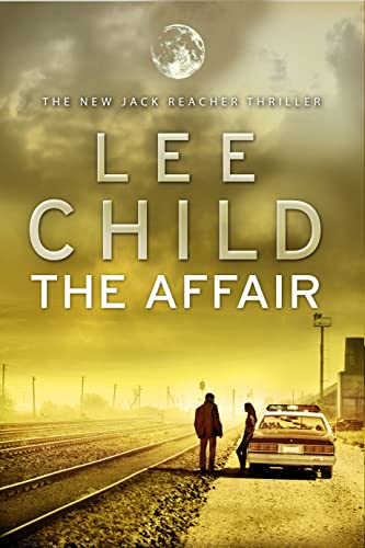 Stock image for The Affair: (Jack Reacher 16) for sale by WorldofBooks