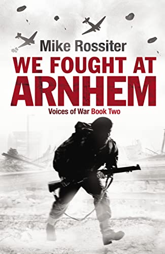 Stock image for We Fought at Arnhem for sale by Bestsellersuk