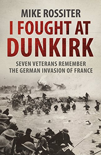 Imagen de archivo de I Fought at Dunkirk a la venta por AwesomeBooks