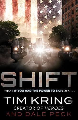 Stock image for Shift. Tim Kring & Dale Peck for sale by ThriftBooks-Atlanta