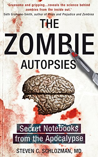 Stock image for The Zombie Autopsies: Secret Notebooks from the Apocalypse for sale by HPB Inc.