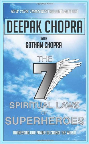 9780593068106: Seven Spiritual Laws of Superheroes: Harnessing Our Power to Change the World