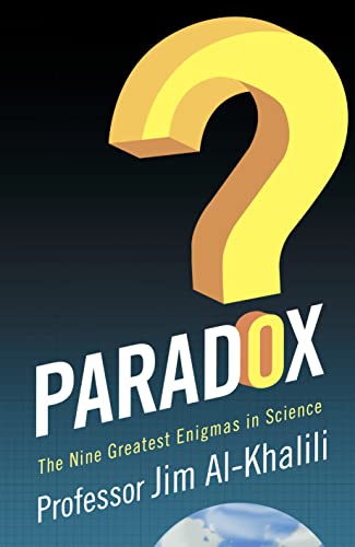 Imagen de archivo de Paradox: The Nine Greatest Enigmas in Science a la venta por WorldofBooks