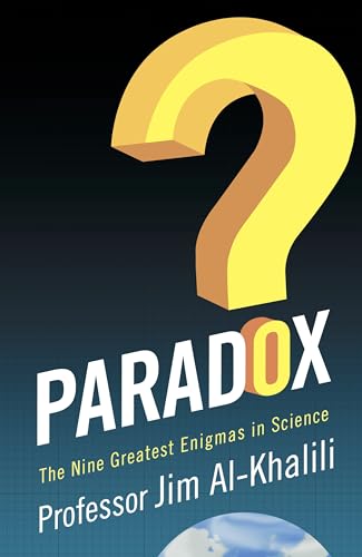 Stock image for Paradox: The Nine Greatest Enigmas in Physics for sale by HPB-Ruby