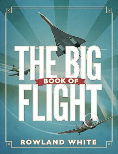 Beispielbild fr The Big Book of Flight zum Verkauf von AwesomeBooks