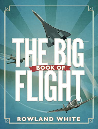 Stock image for The Big Book of Flight for sale by WorldofBooks