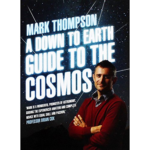 Imagen de archivo de A Down to Earth Guide to the Cosmos a la venta por Discover Books
