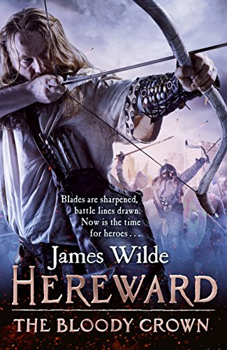 Stock image for Hereward: The Bloody Crown: (Hereward 6) for sale by WorldofBooks