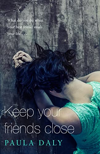 Stock image for Keep Your Friends Close for sale by WorldofBooks