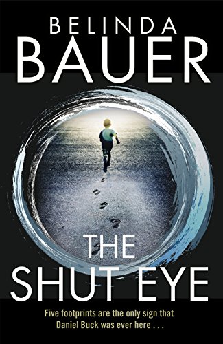 The Shut Eye Signed By Belinda Bauer