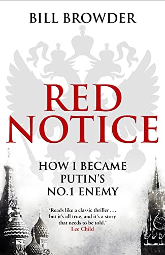 Beispielbild fr Red Notice: How I Became Putins No. 1 Enemy zum Verkauf von Hawking Books