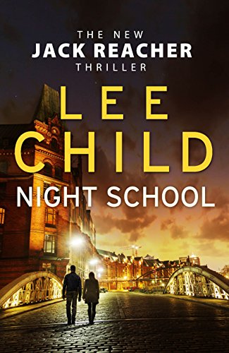 Stock image for Night School - a Jack Reacher thriller for sale by Annabells Esoteric Books