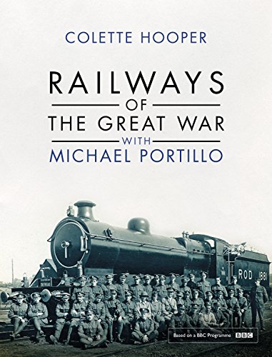9780593074121: Railways of the Great War with Michael Portillo