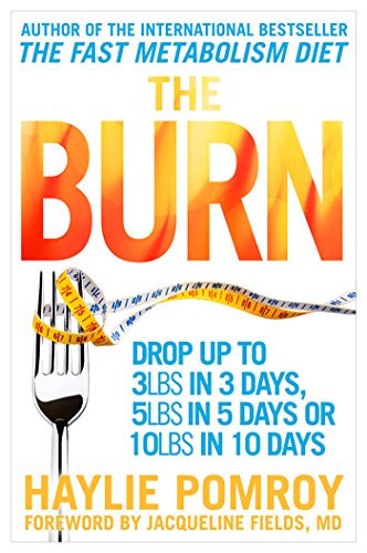 Stock image for The Burn : Why Your Scale Is Stuck and What to Eat About It for sale by Better World Books Ltd