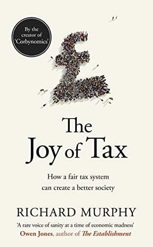 Beispielbild fr The Joy of Tax zum Verkauf von WorldofBooks