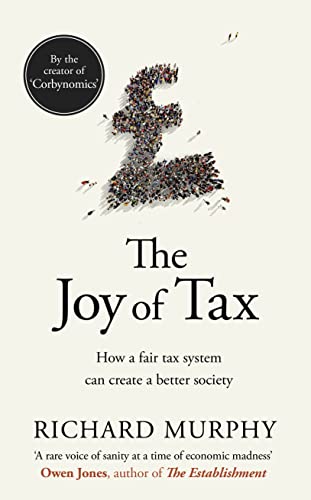 Stock image for The Joy of Tax for sale by WorldofBooks