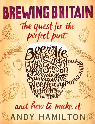 Imagen de archivo de Brewing Britain: The quest for the perfect pint a la venta por WorldofBooks