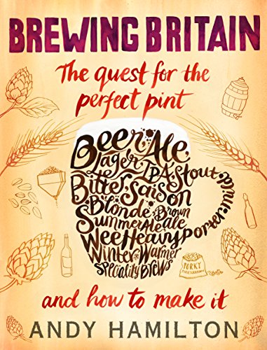 Stock image for Brewing Britain: The quest for the perfect pint for sale by WorldofBooks