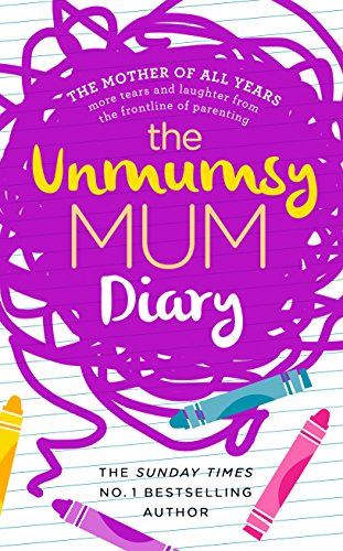 Stock image for The Unmumsy Mum Diary for sale by Better World Books: West