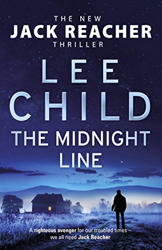 Stock image for The Midnight Line: (Jack Reacher 22) (172 GRAND) for sale by ThriftBooks-Dallas