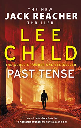 Stock image for Past Tense: (Jack Reacher 23) for sale by Micks Books