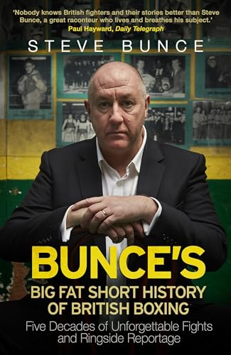 Stock image for Bunce's Big Fat Short History of British Boxing for sale by WorldofBooks
