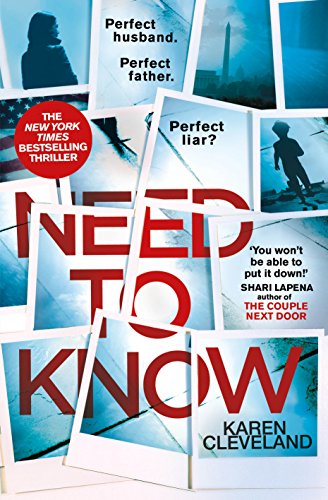 Imagen de archivo de Need To Know: 'You won't be able to put it down!' Shari Lapena, author of THE COUPLE NEXT DOOR a la venta por Goldstone Books