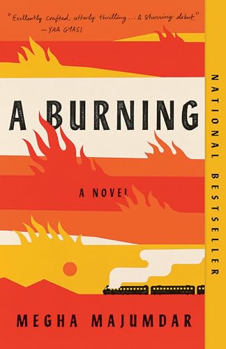 Stock image for A Burning: A novel for sale by Goodwill Books