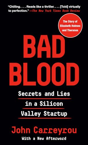 Stock image for Bad Blood: Secrets and Lies in a Silicon Valley Startup for sale by Books Unplugged