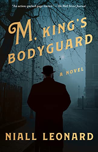 Beispielbild fr M, King's Bodyguard: A Novel zum Verkauf von Half Price Books Inc.