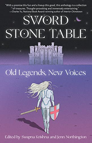 Stock image for Sword Stone Table: Old Legends, New Voices for sale by Dream Books Co.