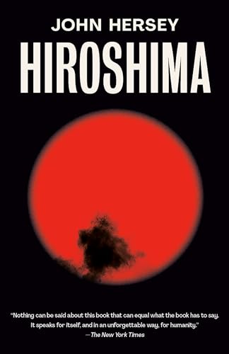 9780593082362: Hiroshima: A New Edition With a Final Chapter, Written Forty Years After the Explosion