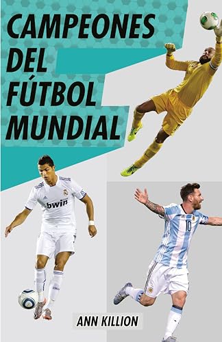Stock image for Campeones del f�tbol mundial / Champions of Men's Soccer for sale by Housing Works Online Bookstore