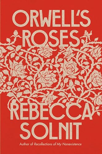 Beispielbild fr Orwells Roses zum Verkauf von Zoom Books Company