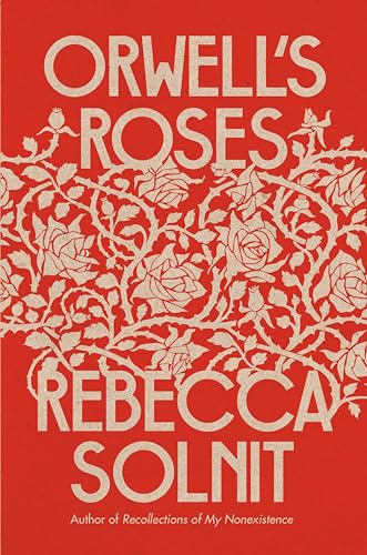 

Orwell's Roses [signed]