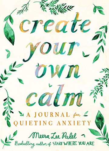 Beispielbild fr Create Your Own Calm A Journal zum Verkauf von SecondSale