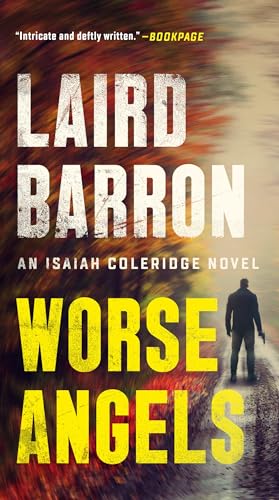 Beispielbild fr Worse Angels (An Isaiah Coleridge Novel) zum Verkauf von SecondSale