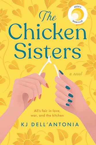 9780593085141: The Chicken Sisters: Reese's Book Club (A Novel)