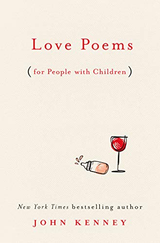 Beispielbild fr Love Poems for People with Children zum Verkauf von Better World Books
