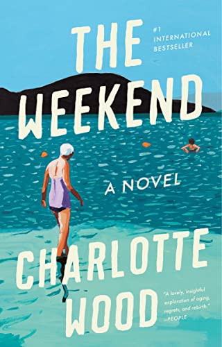 Beispielbild für The Weekend: A Novel zum Verkauf von Discover Books