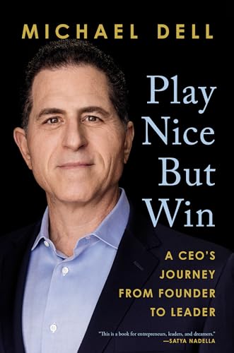 9780593087749: Play Nice But Win: A CEO's Journey from Founder to Leader